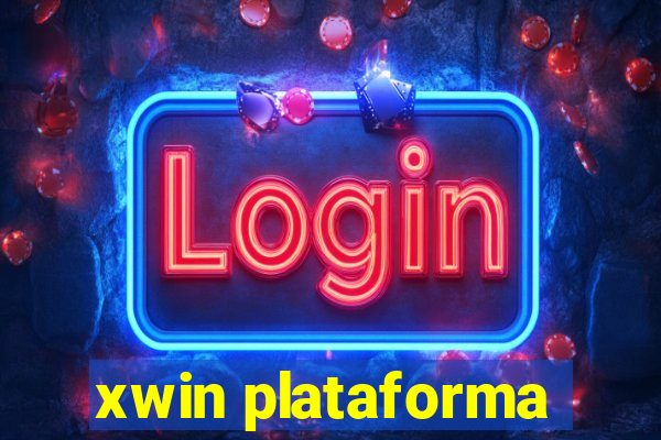 xwin plataforma